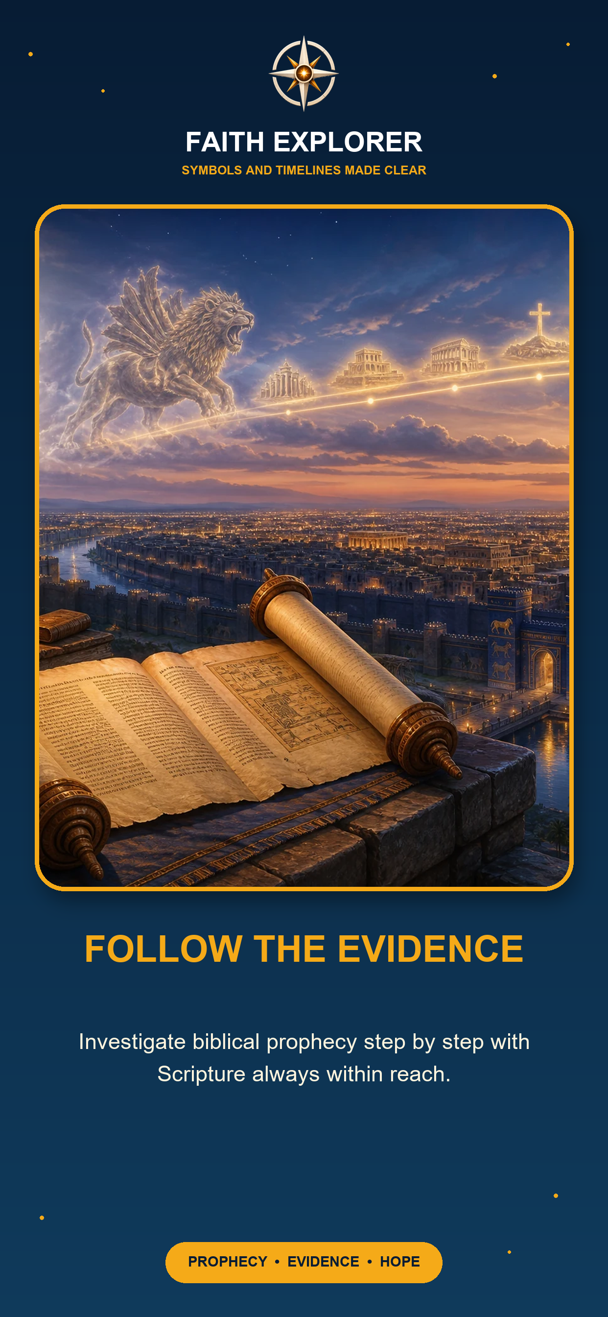 Faith Explorer promotional artwork: Follow the evidence